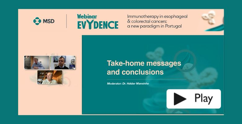 Assista ao vídeo best-of: mudança do paradigma terapêutico nos cancros do esófago e colorretal metastático